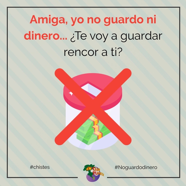 no guardo dinero